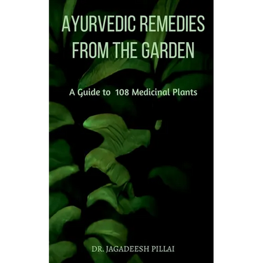 Ayurvedic Remedies from The Garden