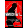 Winner Lose All: An Ed Scanlon Spy vs Spy CIA Thriller