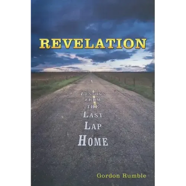 Revelation: Lessons from the Last Lap Home