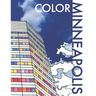 Color Minneapolis: An Adult Coloring Book That Will Take You Places!