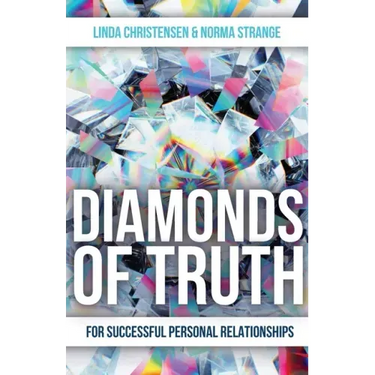 Diamonds of Truth: For Successful Personal Relationships
