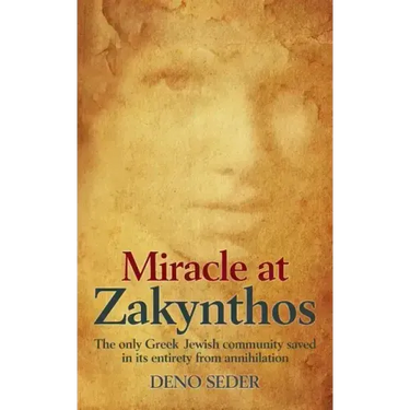 Miracle at Zakynthos: The Only Greek Jewish Community Saved in its Entirety from Annihilation