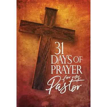 31 Days of Prayer for My Pastor