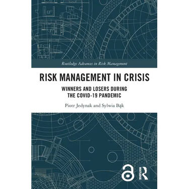Risk Management in Crisis: Winners and Losers during the COVID-19 Pandemic