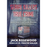 Serial Killers True Crime Collection: 6 Notorious True Crime Murder Stories