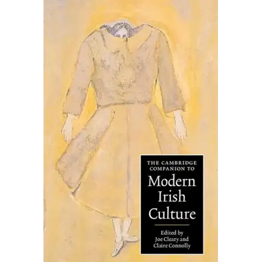 The Cambridge Companion to Modern Irish Culture