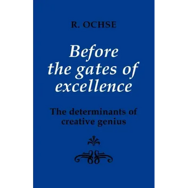 Before the Gates of Excellence: The Determinants of Creative Genius