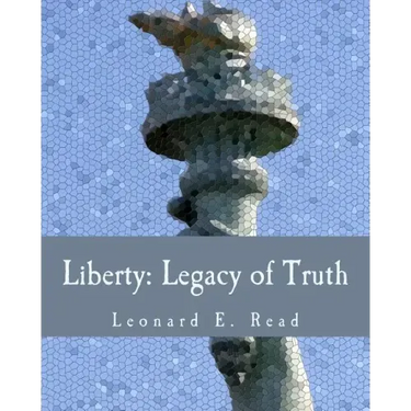 Liberty: Legacy of Truth (Large Print Edition)