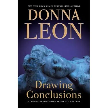 Drawing Conclusions: A Commissario Guido Brunetti Mystery