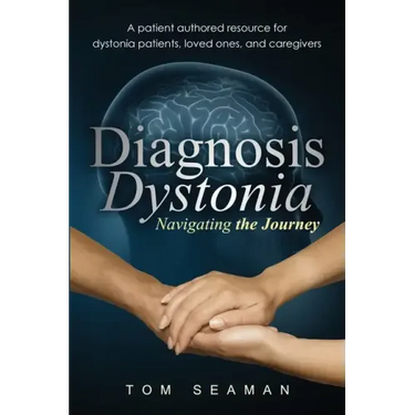 Diagnosis Dystonia: Navigating the Journey