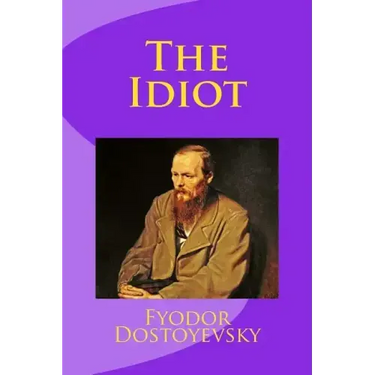 The Idiot