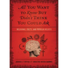 All You Want to Know But Didn't Think You Could Ask: Religions, Cults, and Popular Beliefs