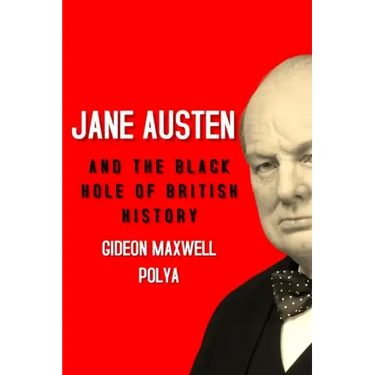 Jane Austen and the Black Hole of British History: Colonial Rapacity, Holocaust Denial and the Crisis in Biological Sustainability