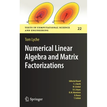 Numerical Linear Algebra and Matrix Factorizations