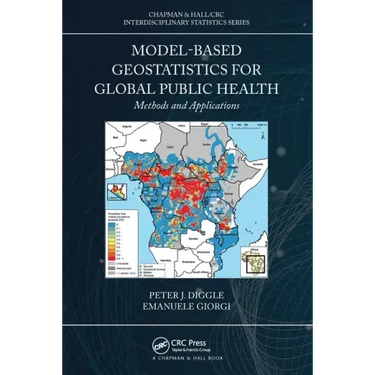 Model-Based Geostatistics for Global Public Health: Methods and Applications
