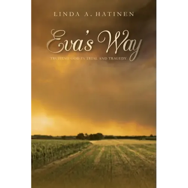 Eva's Way: Trusting God in trial and tragedy