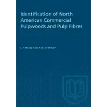 Identification of North American Commercial Pulpwoods and Pulp Fibres