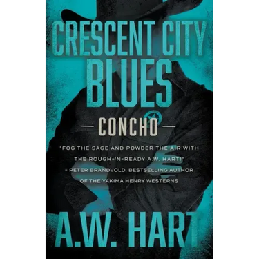 Crescent City Blues: A Contemporary Western Novel