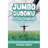 Jumbo Sudoku Puzzle Challenge Vol 3: Jumbo Sudoku Challenge Edition