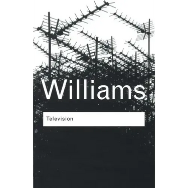 Television: Technology and Cultural Form