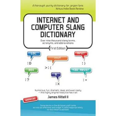 Internet and Computer Slang Dictionary
