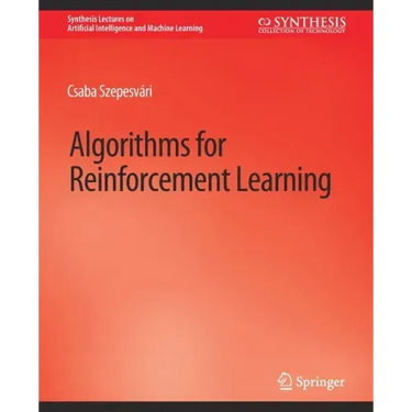 Algorithms for Reinforcement Learning