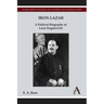 Iron Lazar: A Political Biography of Lazar Kaganovich