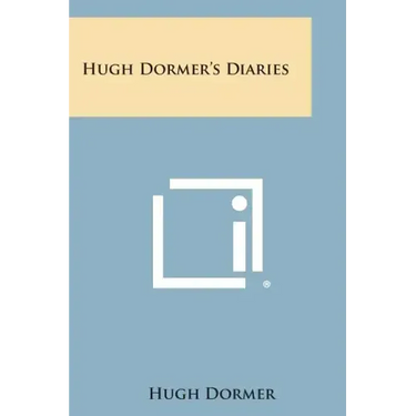 Hugh Dormer's Diaries