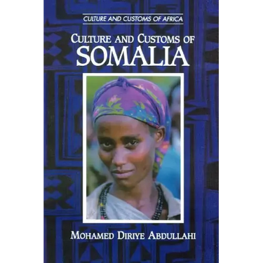 Culture and Customs of Somalia