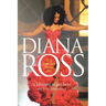 A Lifetime to Get Here: Diana Ross: the American Dreamgirl