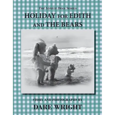 Holiday For Edith And The Bears
