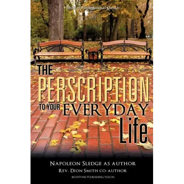 The Perscription To Your Everyday Life