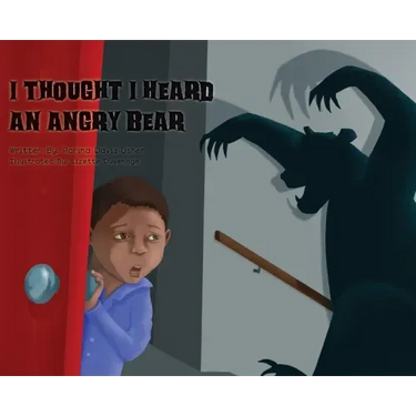 I Thought I Heard an Angry Bear