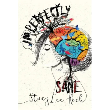 Imperfectly Sane