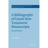 A Bibliography of Greek New Testament Manuscripts
