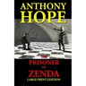 The Prisoner of Zenda - Large Print Edition
