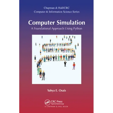 Computer Simulation: A Foundational Approach Using Python