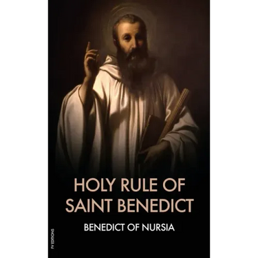 Holy Rule of Saint Benedict