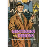 Gentlemen Vs. Demons: Cinematic Pulp Horror Roleplaying Game
