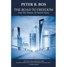 The Road to Freedom and the Demise of Nation States