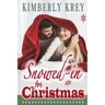 Snowed In For Christmas: A Fun Feel-Good Holiday Romance Novel