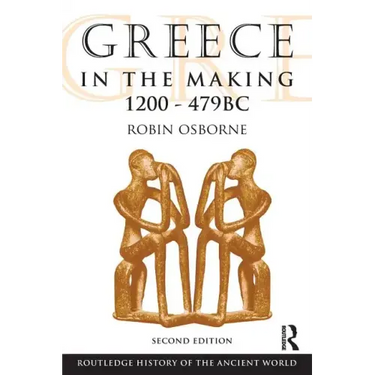Greece in the Making, 1200-479 BC