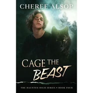 The Haunted High Series Book 4- Cage the Beast