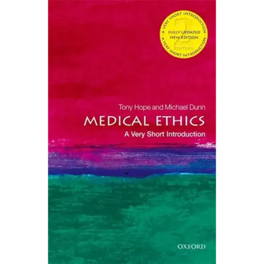 Medical Ethics: A Very Short Introduction