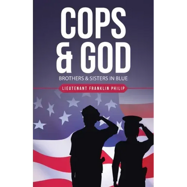 Cops & God: Brothers & Sisters in Blue