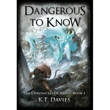 Dangerous To Know: The Chronicles of Breed: Book 1