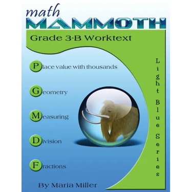 Math Mammoth Grade 3-B Worktext