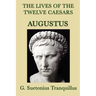 The Lives of the Twelve Caesars -Augustus-