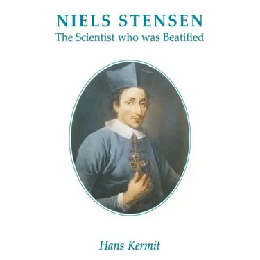 Niels Stensen: The Scientist Who Was Beatified