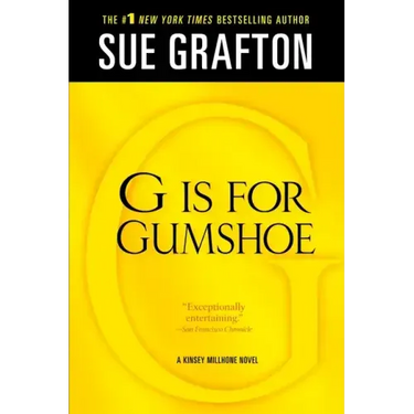 G Is for Gumshoe: A Kinsey Millhone Mystery